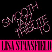 Smooth jazz tribute to lisa stansfield cover image