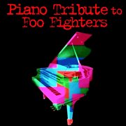 Piano tribute to foo fighters cover image