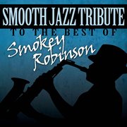 Smooth jazz tribute to smokey robinson cover image