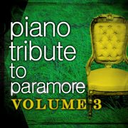 Piano tribute to paramore, vol. 3 cover image
