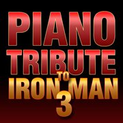 Piano tribute to iron man 3 cover image