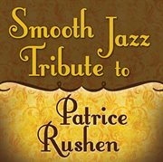 Smooth jazz tribute to Patrice Rushen cover image