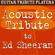 Acoustic tribute to ed sheeran cover image