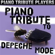 Piano tribute to depeche mode cover image