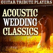 Acoustic wedding classics cover image