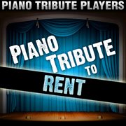 Piano tribute to rent cover image