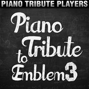 Piano tribute to emblem3 cover image
