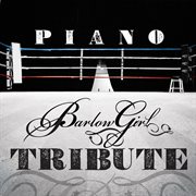 BarlowGirl piano tribute cover image
