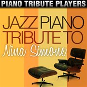 Jazz piano tribute to nina simone cover image