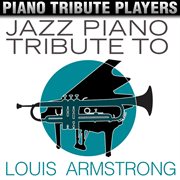 Jazz piano tribute to louis armstrong cover image