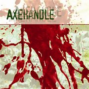 Axehandle cover image