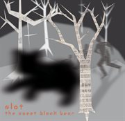 The sweet black bear cover image