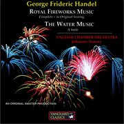 Handel: music for the royal fireworks, water music suite cover image