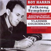 Roy harris: folksong symphony; paul creston: gregorian chant for string orchestra cover image