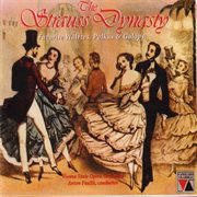 The strauss dynasty: favorite waltzes, polkas and galops cover image