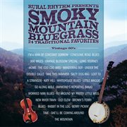 Smoky mountain bluegrass - 24 traditional favorites - vintage 60's cover image
