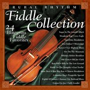 Fiddle collection : 24 bluegrass fiddle favorites cover image