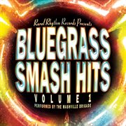 Bluegrass smash hits, vol.1 cover image