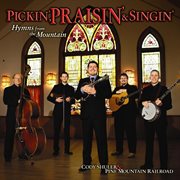 Pickin', praisin' and singin' : hymns from the mountain cover image
