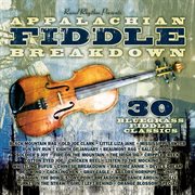 Appalachian fiddle breakdown : 30 bluegrass fiddle classics cover image