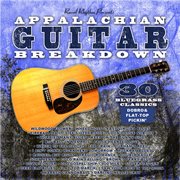 Appalachian guitar breakdown ئ 30 bluegrass classics (dobro & flat-top pickin') cover image