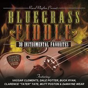 Bluegrass fiddle power picks: 30 instrumental classics cover image