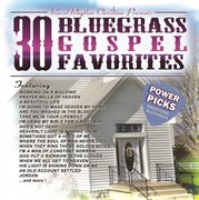 30 bluegrass gospel favorites ئ power picks: vintage collection cover image
