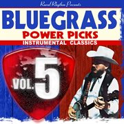 Bluegrass power picks, vol.5 cover image