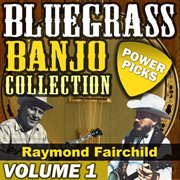 Bluegrass banjo collection, vol.1 cover image