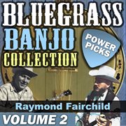 Bluegrass banjo collection, vol.2 cover image