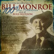 Bill monroe - 100th year celebration - live at bean blossom cover image