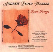 Andrew lloyd webber: love songs cover image