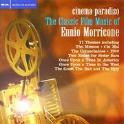 Cinema paradiso: the classic film music of ennio morricone cover image