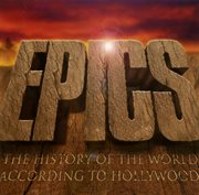 Epics - the history of the world according to hollywood cover image