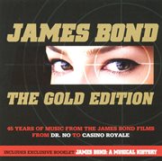 James bond: the gold collection 45 years of music from the james bond films cover image