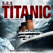 S.o.s. titanic (original film soundtrack) cover image