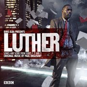 Luther (soundtrack from the television series) [idris elba presents songs and score from series 1, 2 cover image