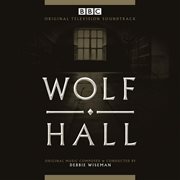 Wolf hall (original television soundtrack) cover image