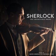 Sherlock: the abominable bride (original television soundtrack) cover image