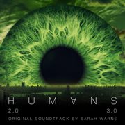 Humans series 2 & 3 (original television soundtrack) cover image