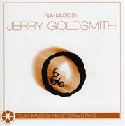 Film music masterworks by jerry goldsmith cover image