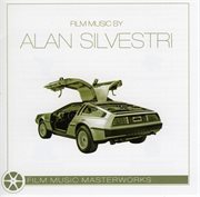 Film music masterworks by alan silvestri cover image