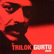 The trilok gurtu collection cover image