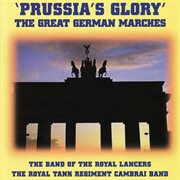 Prussia's glory' - the great german marches cover image