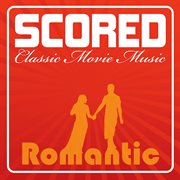 Scored! - romantic movie music cover image