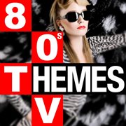 80s tv themes cover image