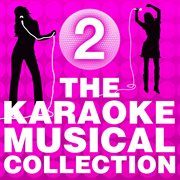 The karaoke musical collection - vol 2 cover image