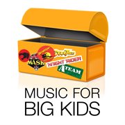 Music for big kids cover image