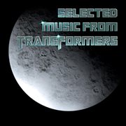Selected music from transformers cover image