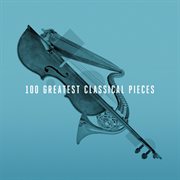 100 greatest classical pieces cover image